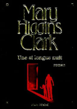 Une Si Longue Nuit. Roman Roman. Clark Mary Higgins