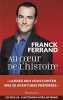 Au coeur de l'histoire (1CD audio). Ferrand  Franck
