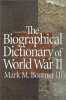 The Biographical Dictionary of World War II. Boatner Mark M