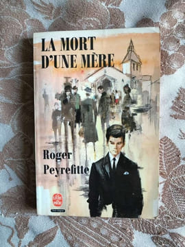 La mort d'une mère. Roger Peyrefitte