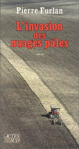 Invasion des nuages pales (l')