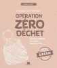 Op&eacute;ration z&eacute;ro d&eacute;chet. Louet Isabelle