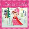 LA BELLE ET LA BETE - NOUVELLE EDITION (COLL. MES PETITS CONTES CLASSIQUES). Anderton Helen  Lynch Stuart