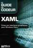 Xaml le guide du codeur. Baeyens Jean-Alain