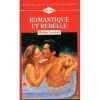 Romantique et rebelle (Collection Rouge passion). Lovelace Merline