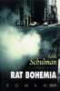 Rat Bohemia. Saraah Schulman  Valérie Leclercq