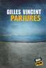 Parjures. Vincent Gilles