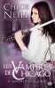 Les vampires de Chicago Tome 4 : Mordre vous va si bien. 