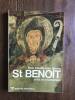 St Benoit et la vie monastique. Dom Claude Jean-Nesmy