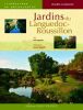 Jardins du Languedoc-Roussillon. Lagueyrie Annie  Toussaint Laurence