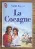 La cocagne. Barret André