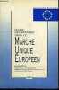 Guide des affaires dans le marché unique européen. Pinon Pierre-Louis