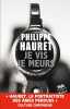 Je vis je meurs. Hauret Philippe
