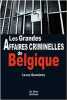 Histoires criminelles belgique 4. liliane schrauwen