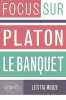 Platon le Banquet. Mouze Létitia