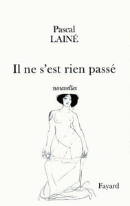 Il ne s'est rien passé: nouvelles