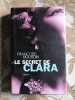 Le Secret de Clara. Bourdin Françoise