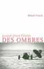 Quand Nous Etions des Ombres. Hirsch Mikael