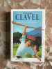 Quand j'étais capitaine. Clavel Bernard
