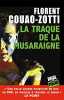 La traque de la musaraigne. Couao-Zotti Florent