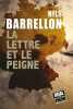 La lettre et le peigne. Barrellon Nils