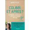 Colibri et après. Petit Marie