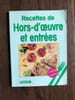 Recettes de Hors-d'œuvre et entr&eacute;es. 