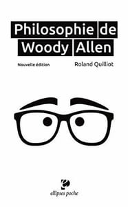 Philosophie de Woody Allen