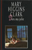 Dors Ma Jolie. Clark Mary Higgins