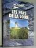 Les pays de la Loire (J'aime). Grenier Alexandre  Delpoux Laurence