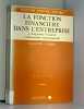 La fonction financière dans l'entreprise Tome 2: Diagnostic financier et dimension internationale. Guyon Christian  Rosza Claude