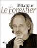 Maxime le Forestier. Perrin Ludovic  Perrin Ludovic