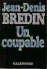 Un Coupable. Bredin Jean-Denis