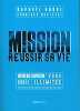 Mission réussir sa vie. Bruge Raphaël