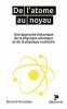 De l'atome au noyau. Une approche historique de la physique atomique et de la physique nucléaire. Fernandez Bernard