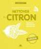 Nettoyer au citron. Louet Isabelle