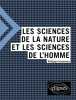 Les sciences de la nature et les sciences de l'homme. Huneman Philippe