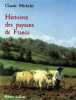 Histoires des paysans de France. Michelet Claude