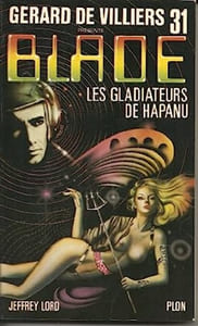 Blade 31 : Les gladiateurs de Hapanu