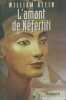 L'amant de Néfertiti - roman. William Laird Kleine-Ahlbrandt