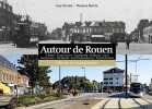 Autour de Rouen - La Boulle Grand-Couronne Grand-Quevilly Moulineaux Oissel Petit-Couronne Petit-Quevilly Saint-Etienne-du-Rouvray ...