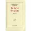 La Force Des Jours. Busset Jacques De Bourbon  De Jacques