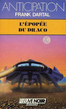 L'épopée du draco. Dartal F