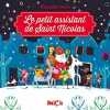 Mes petits contes - Le petit assistant de Saint Nicolas. Put Katleen  Touliatou Sophia