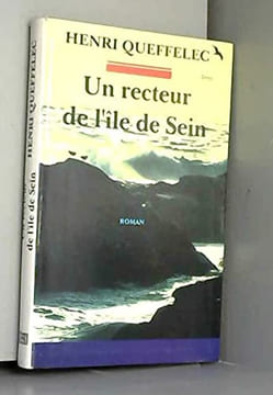 Un recteur de l'île de Sein. HENRI QUEFFELEC
