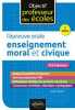 L'&eacute;preuve orale d'enseignement moral et civique - 2e &eacute;dition. Wagnon Sylvain