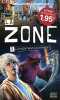La zone tome 1 : Les aventures d'Edwin Robi. Hurtubise Stephanie