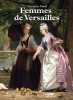 Femmes de Versailles. Maral alexandre