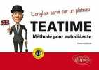 Teatime l'Anglais Servi Sur un Plateau Méthode pour Autodidacte Fichiers Audio à Télécharger. Jacquelin Pascal