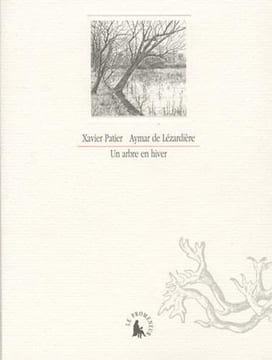 Un arbre en hiver. Lézardière Aymar de  Patier Xavier  Lézardière Aymar de
